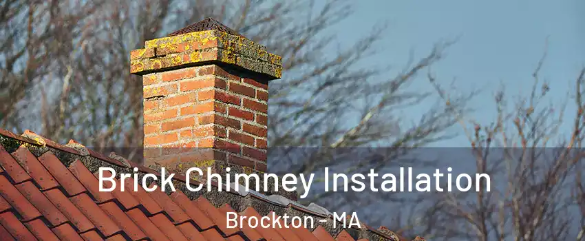  Brick Chimney Installation Brockton - MA