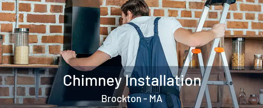  Chimney Installation Brockton - MA