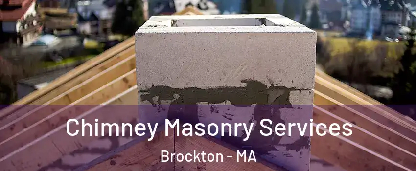  Chimney Masonry Services Brockton - MA