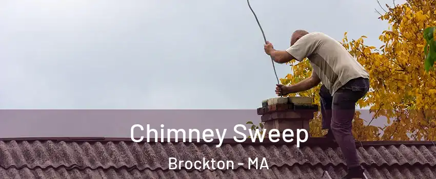  Chimney Sweep Brockton - MA