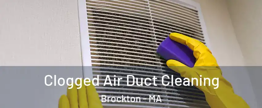  Clogged Air Duct Cleaning Brockton - MA