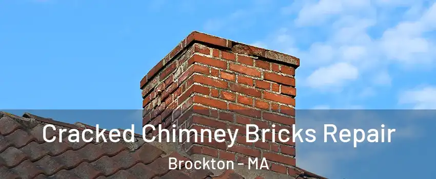  Cracked Chimney Bricks Repair Brockton - MA