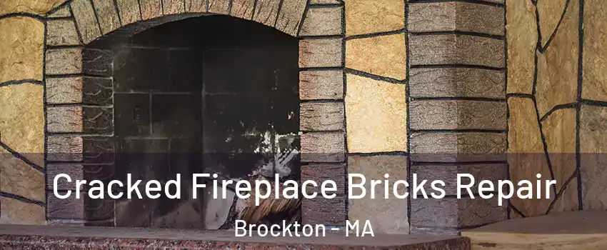  Cracked Fireplace Bricks Repair Brockton - MA