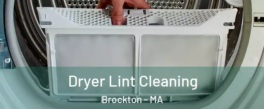  Dryer Lint Cleaning Brockton - MA