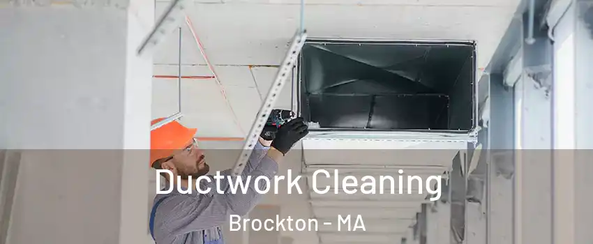  Ductwork Cleaning Brockton - MA