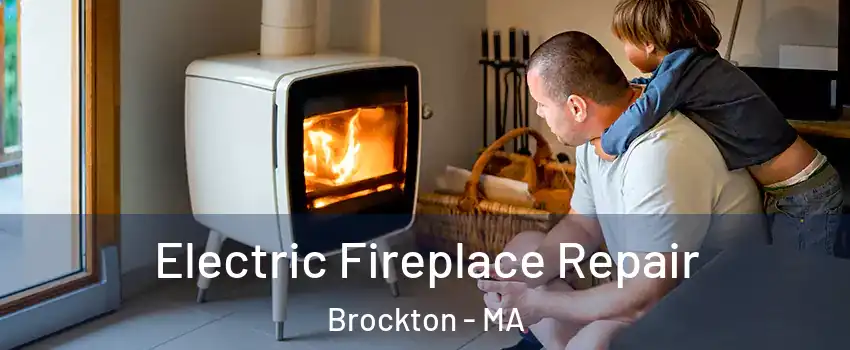  Electric Fireplace Repair Brockton - MA