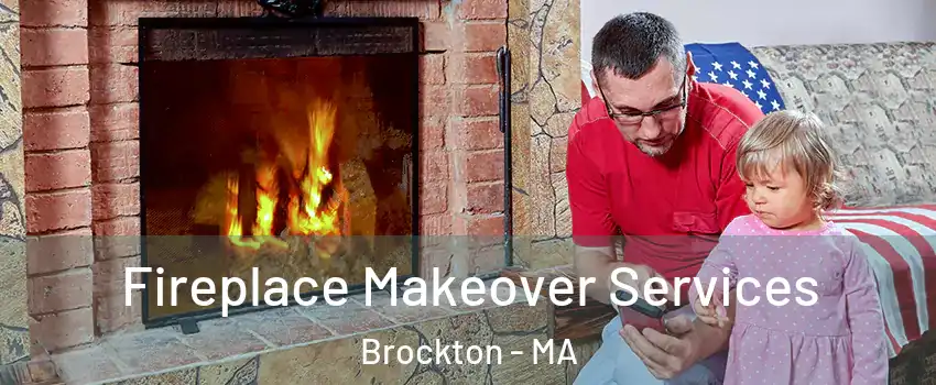  Fireplace Makeover Services Brockton - MA
