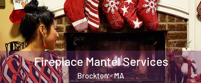  Fireplace Mantel Services Brockton - MA