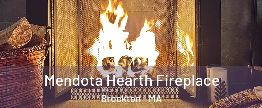  Mendota Hearth Fireplace Brockton - MA