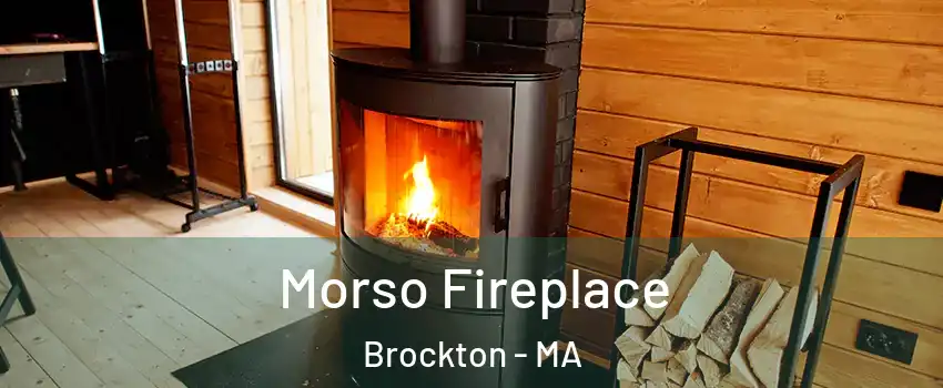  Morso Fireplace Brockton - MA
