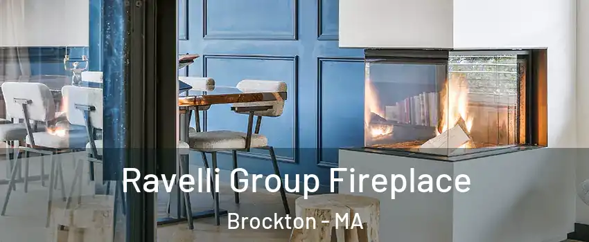  Ravelli Group Fireplace Brockton - MA
