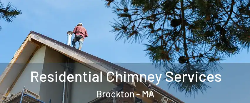  Residential Chimney Services Brockton - MA