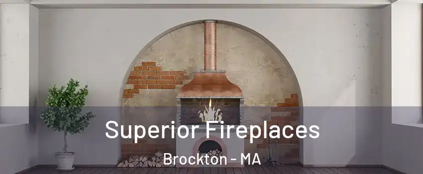  Superior Fireplaces Brockton - MA